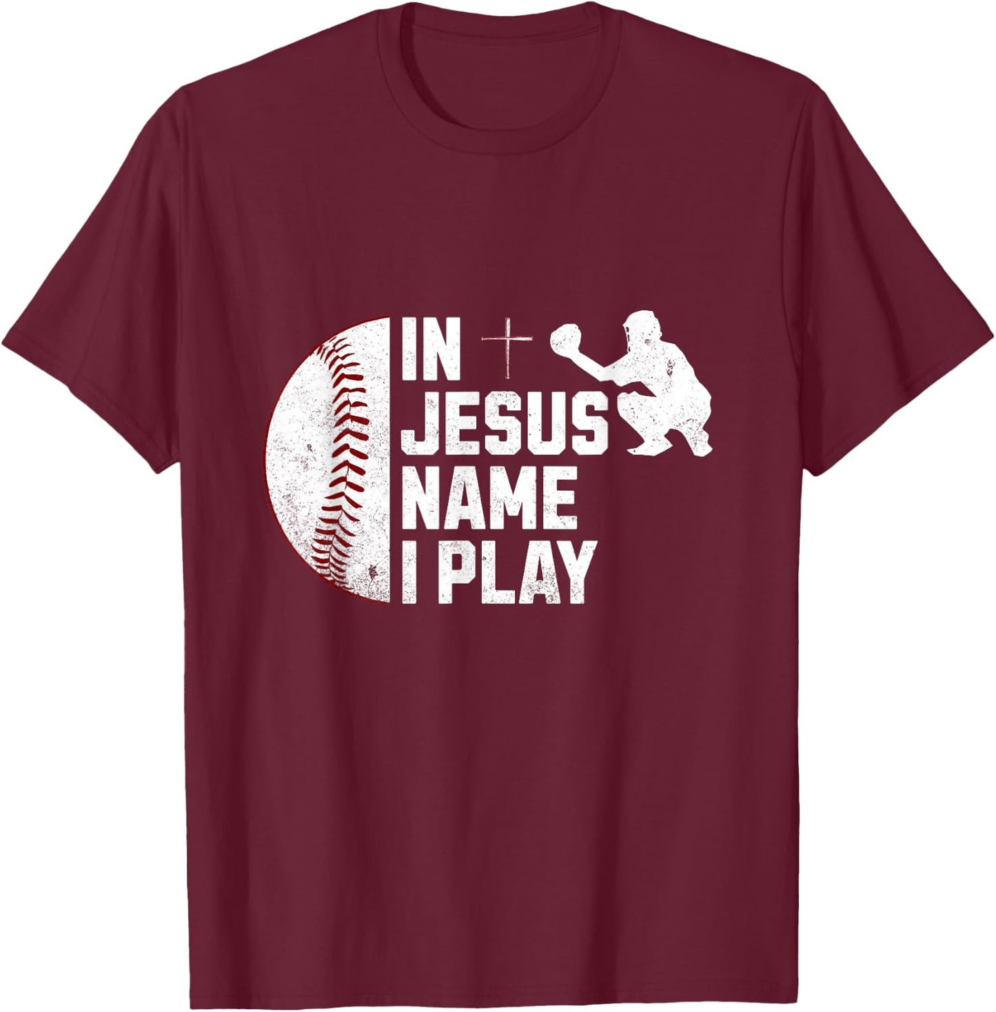 In Jesus Name Christmas Christian I Play Baseball Player T-Shirt - T-Shirt | Maroon
