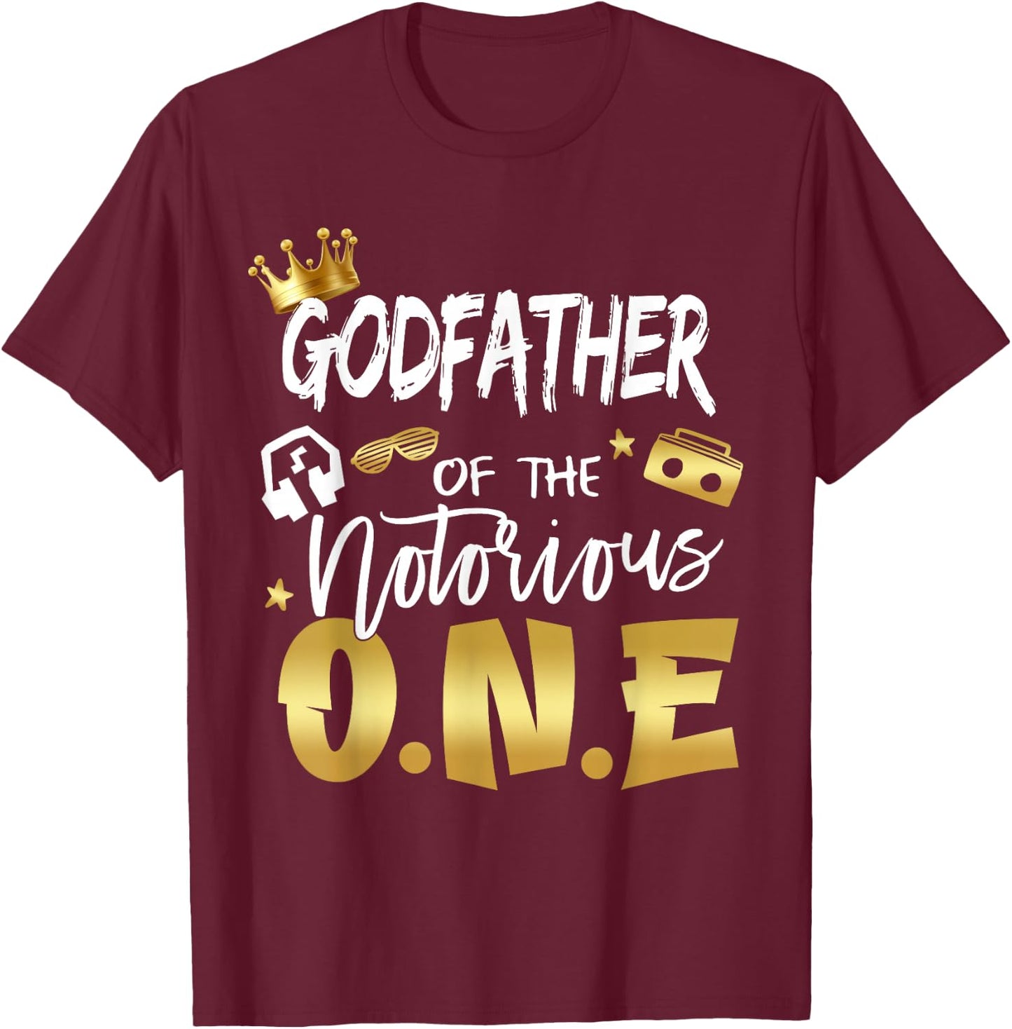 Godfather Of The Notorious One Old School 1st Birthday T-Shirt - T-Shirt | Maroon