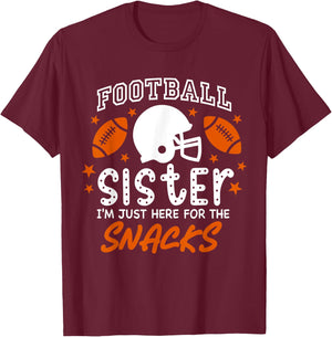 I'm Just Here for the Snacks Funny Football Sister Cheer T-Shirt - T-Shirt | Maroon