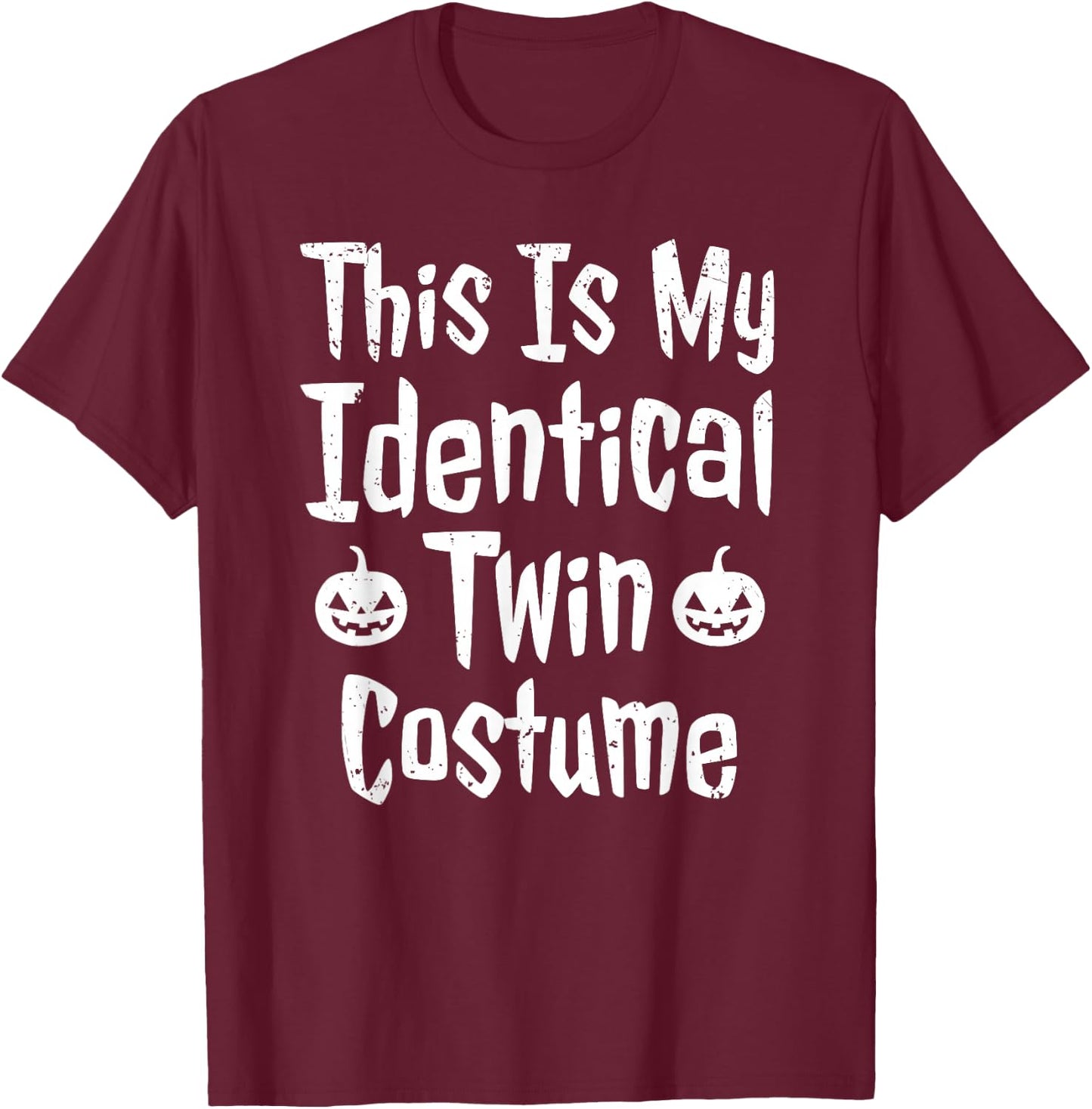 This Is My Identical Twin Costume Funny Halloween Twin T-Shirt - T-Shirt | Maroon
