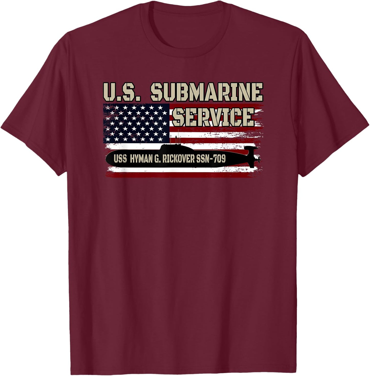 USS Hyman G. Rickover SSN-709 Submarine Veteran Father's Day T-Shirt - T-Shirt | Maroon