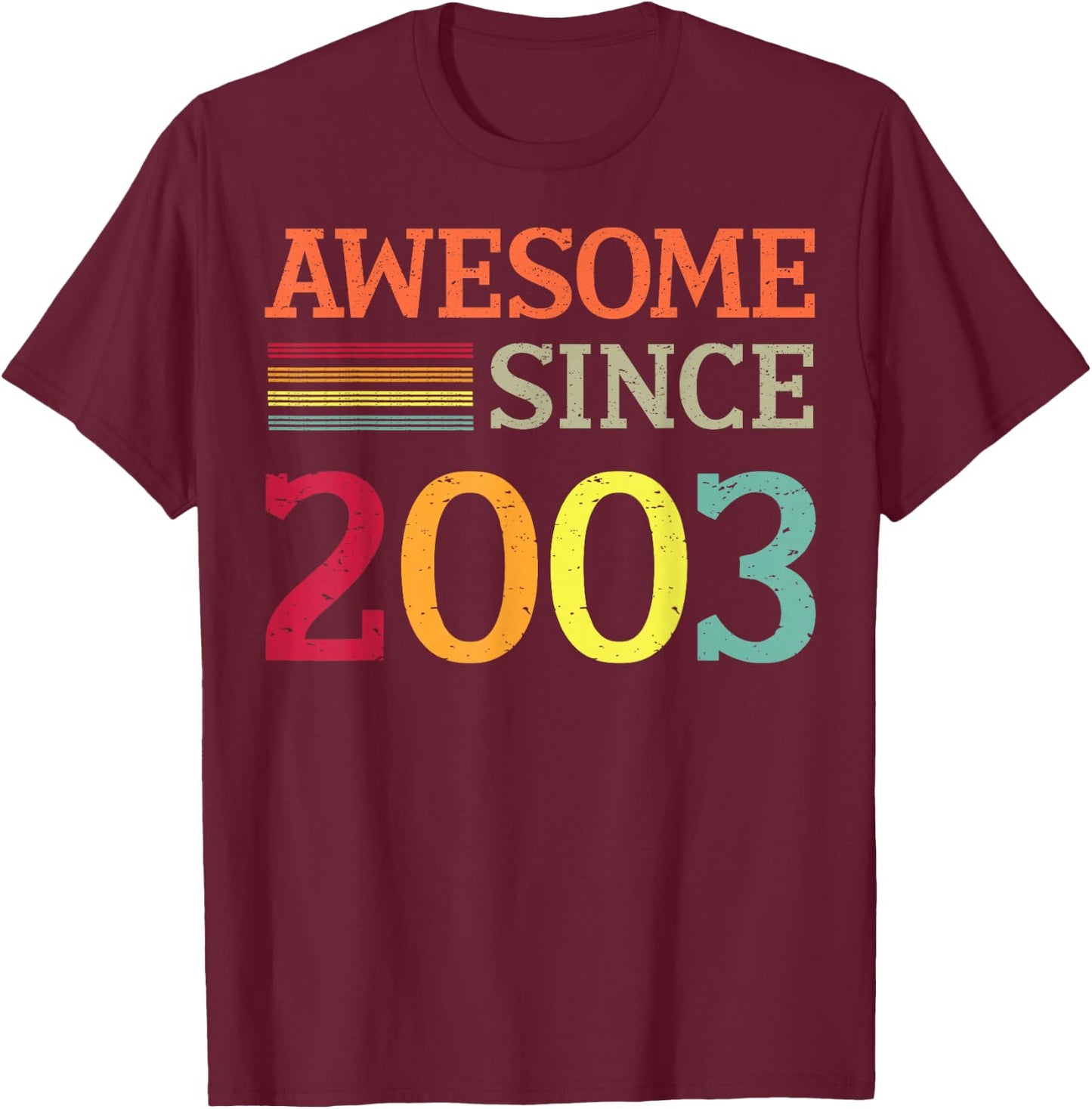 Awesome Since 2003 23th Birthday Retro Vintage T-Shirt - T-Shirt | Maroon