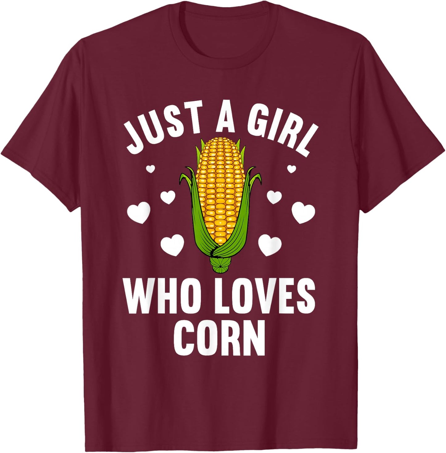 Cute Corn Art Girls Kids Kernel Corn Cob Lovers T-Shirt - T-Shirt | Maroon