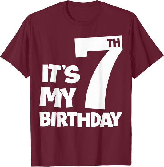 7th Happy Birthday Shirt It's My 7 Seven Birthday Boys Girls T-Shirt - T-Shirt | Maroon