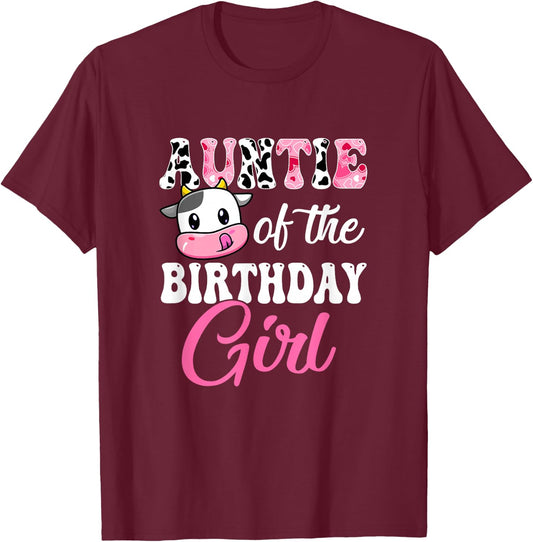 Auntie Of The Birthday Girl Farm Cow 1St Birthday Girl T-Shirt - T-Shirt | Maroon