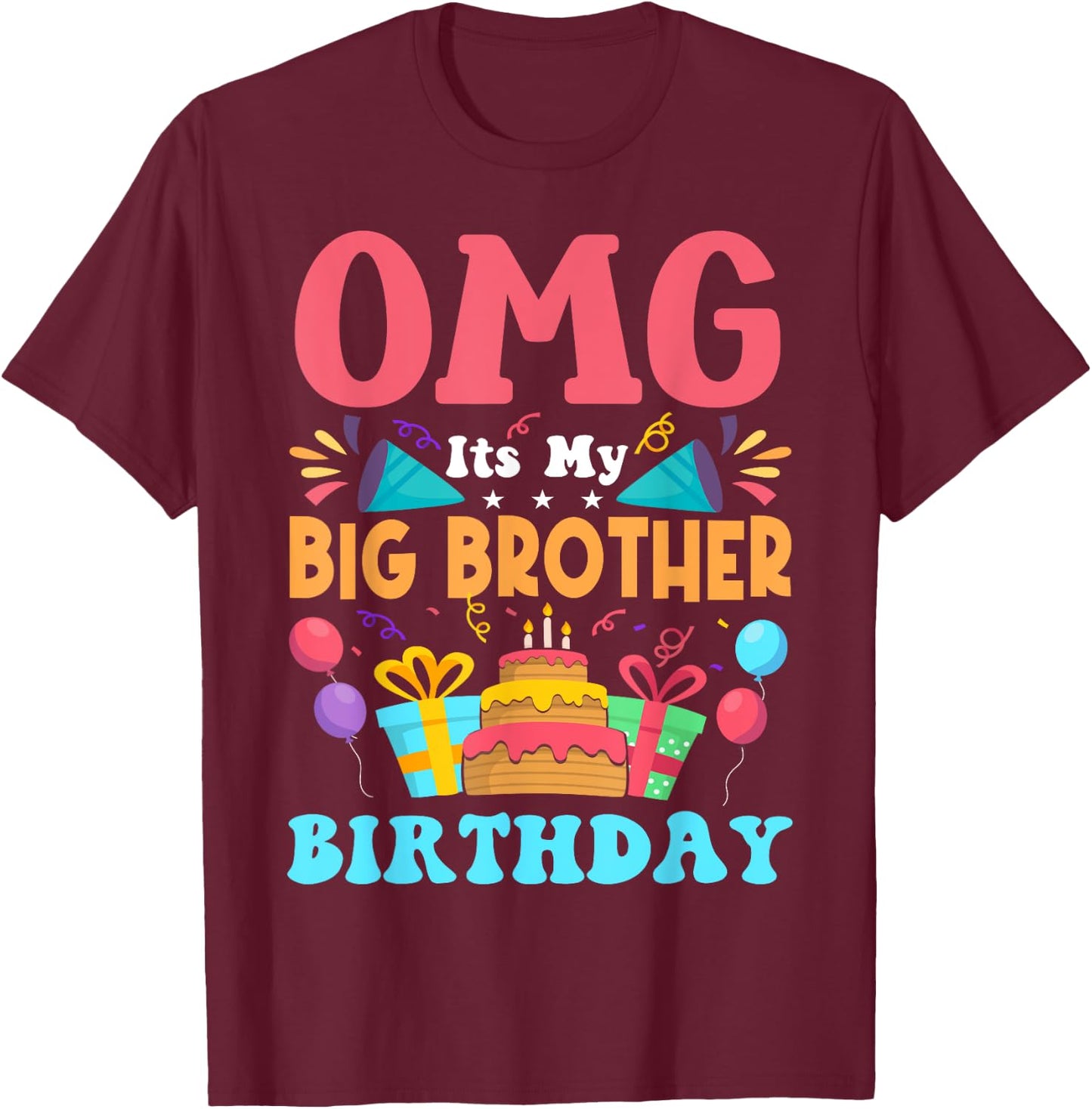 It's My Birthday Big Brother Gift Family Happy Birthday T-Shirt - T-Shirt | Maroon