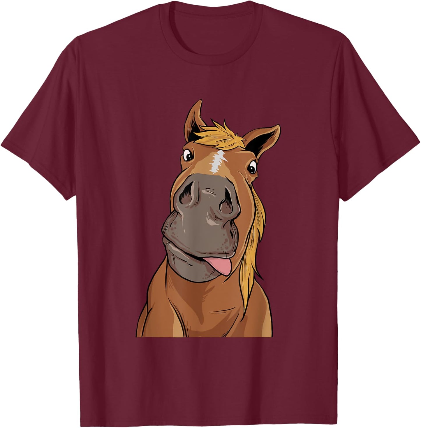 Hilarious Horse Face - Horses Horseman Equestrian Riding T-Shirt - T-Shirt | Maroon