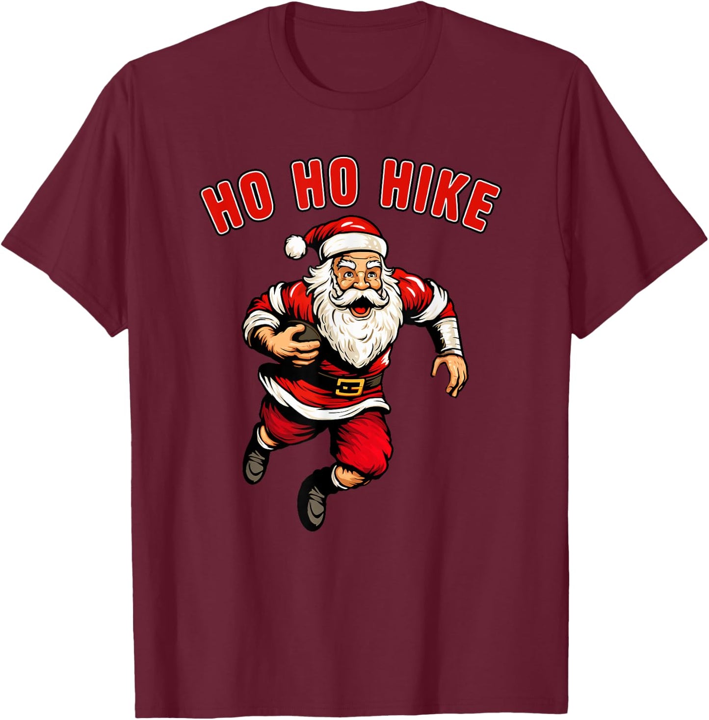Funny Christmas Football Santa Claus Ho Ho Hike Holiday Dash T-Shirt - T-Shirt | Maroon