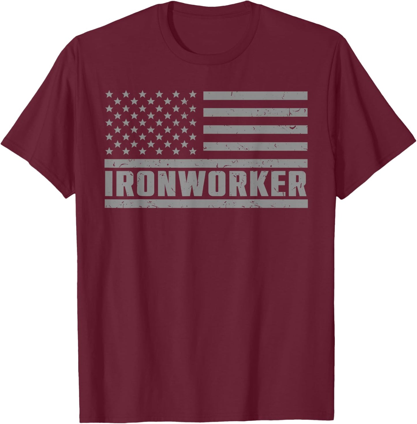 Iron Worker Ironwork Funny Ironworker T-Shirt - T-Shirt | Maroon