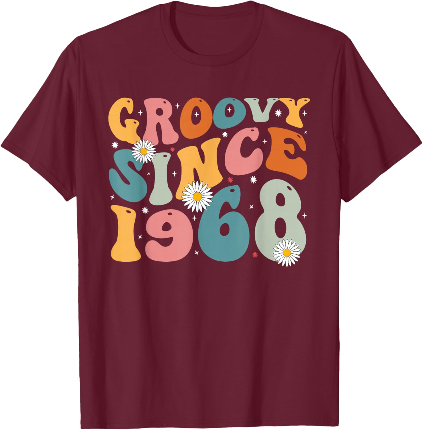 Groovy Since 1968 57th Birthday Retro Gifts Born in 1968 T-Shirt - T-Shirt | Maroon