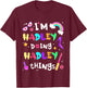 I'm Hadley Doing Hadley Things Cute Girls Personalized Name T-Shirt - T-Shirt | Maroon