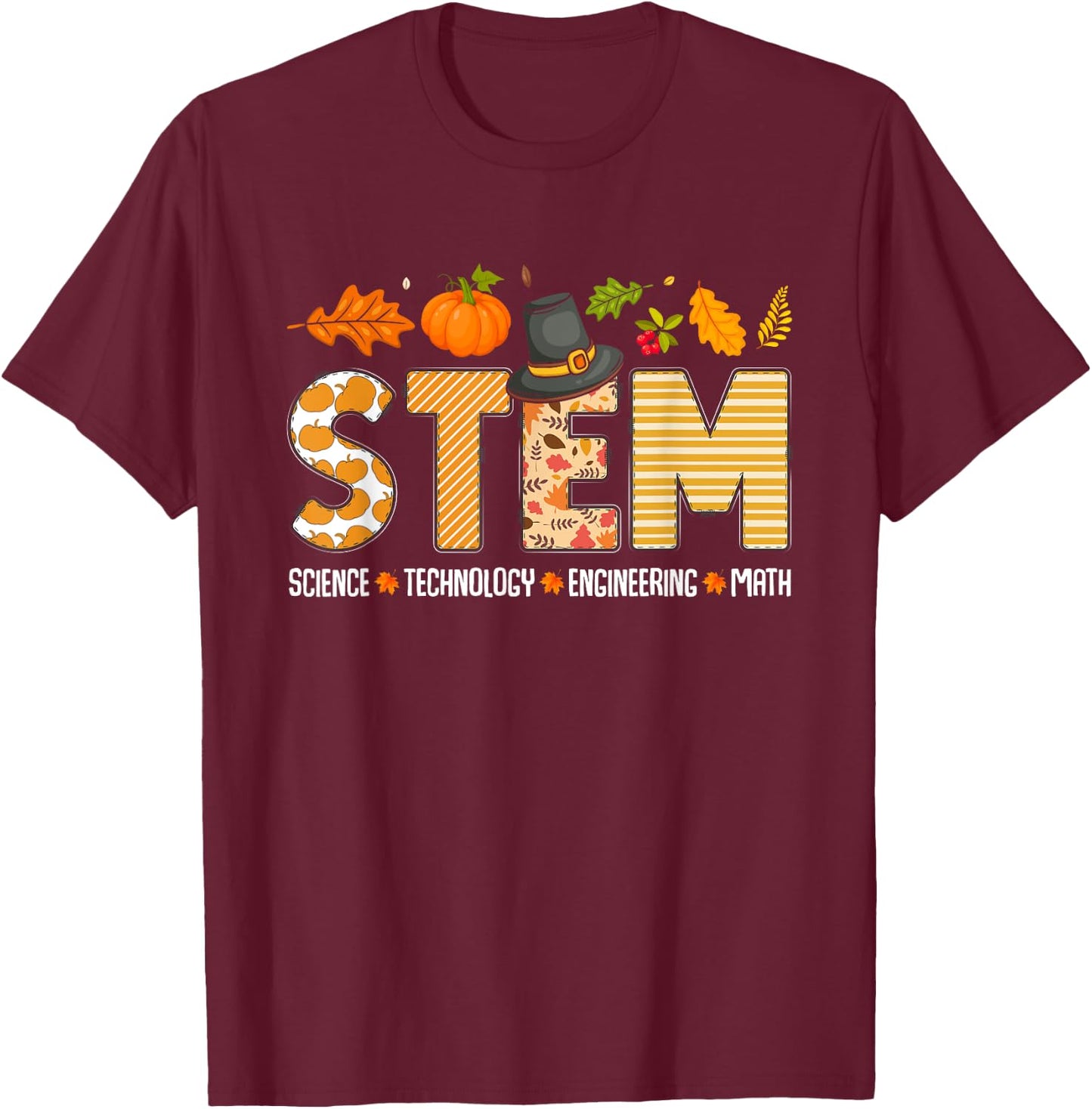 STEM Teacher Thanksgiving Grateful Educator Science Class T-Shirt - T-Shirt | Maroon