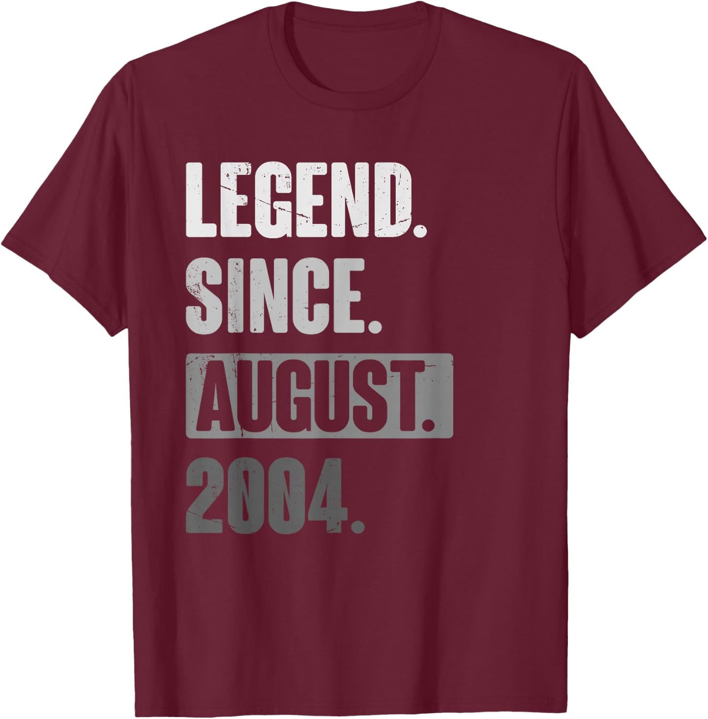 Legend Since August 2004 - Funny Birthday 22nd Decoration T-Shirt - T-Shirt | Maroon