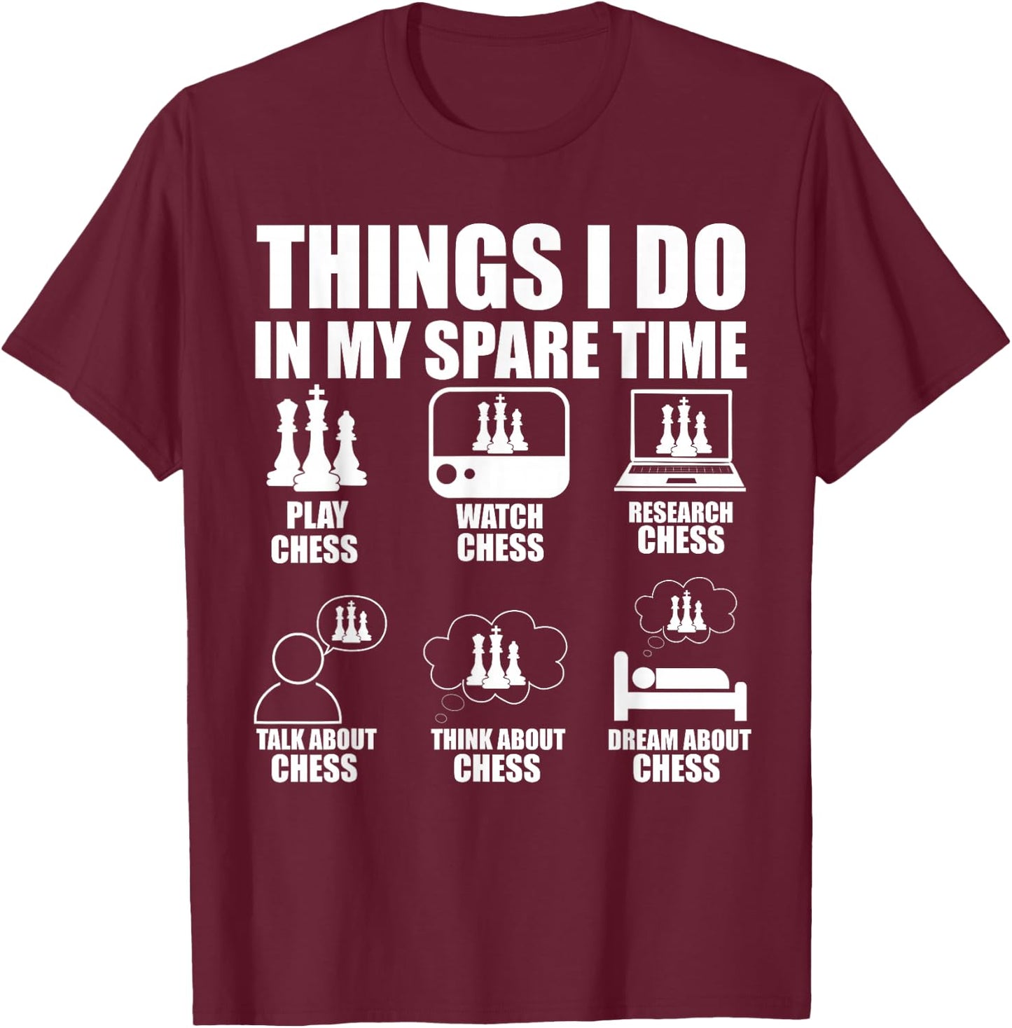 Things I Do In My Spare Time Chess Player Boys Funny Chess T-Shirt - T-Shirt | Maroon