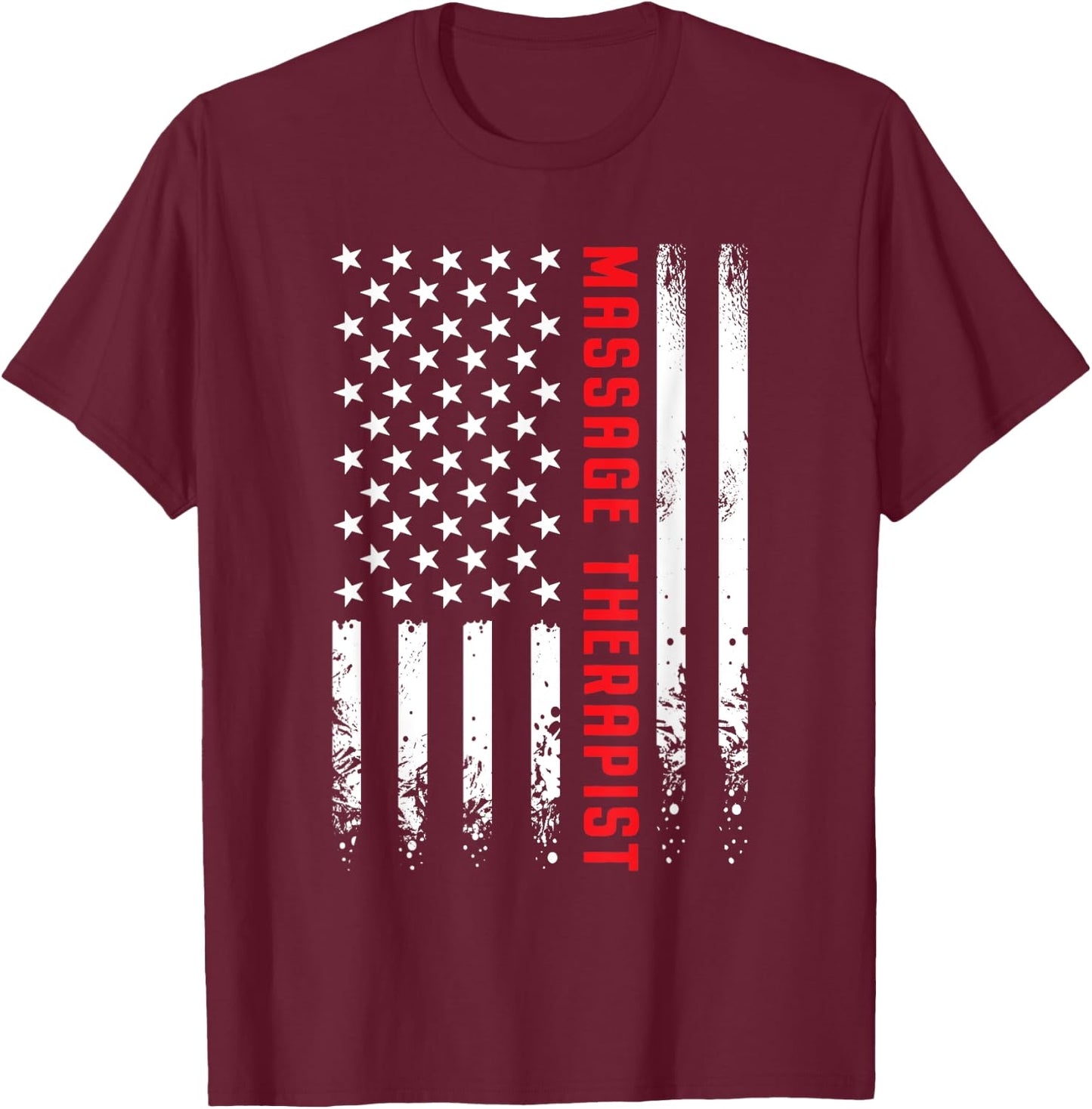 USA American Flag Licensed Massage Therapist 4th of July Women Men T-Shirt - T-Shirt | Maroon