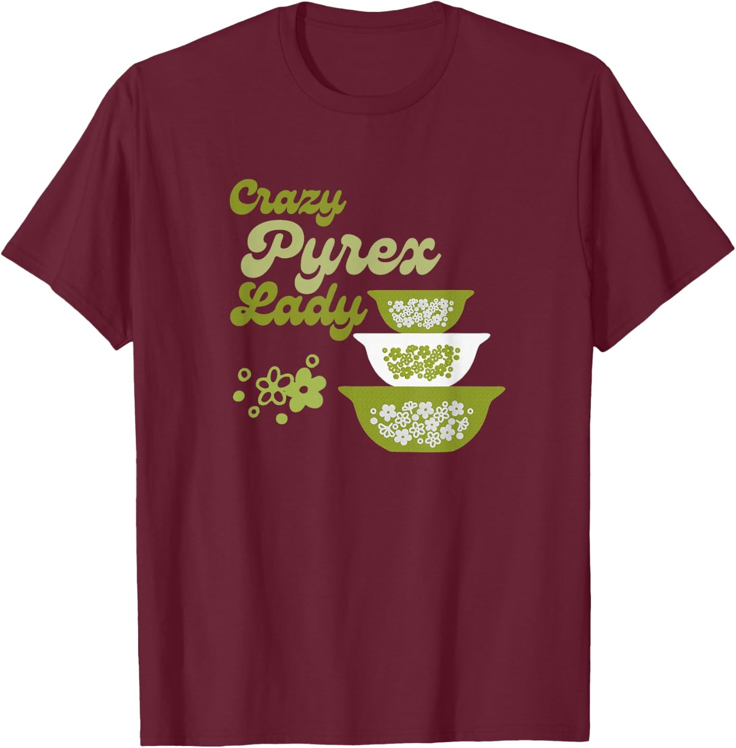 Crazy Pyrex Lady Spring Blossom Vintage Kitchen Collector T-Shirt - T-Shirt | Maroon
