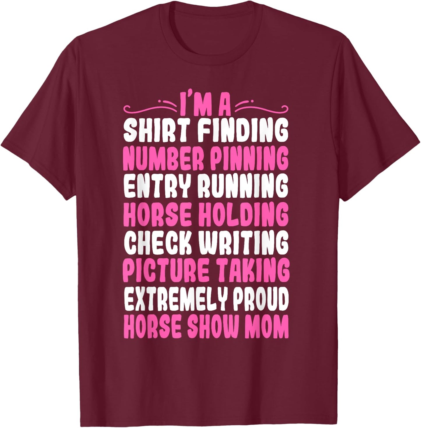 Horse Show Mom Equestrian Showjumping Mother's Day T-Shirt - T-Shirt | Maroon