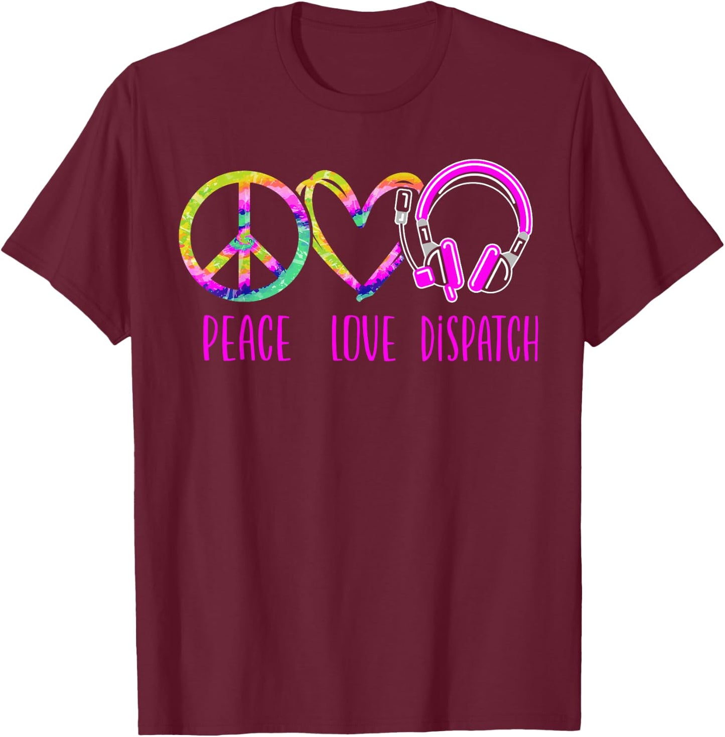 911 Dispatcher Thin Gold Yellow Line Tie Dye Peace Love T-Shirt - T-Shirt | Maroon