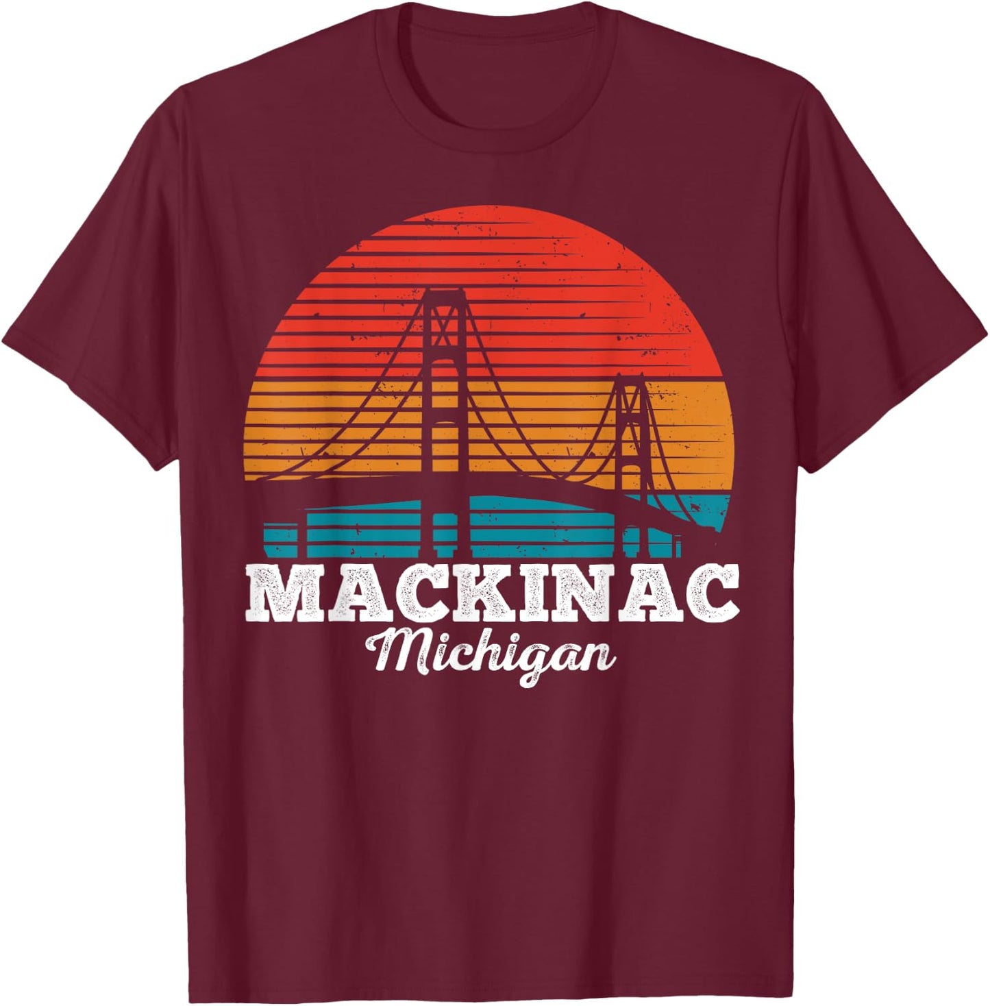Mackinac Bridge Souvenir Mackinaw Island Retro Michigan T-Shirt - T-Shirt | Maroon