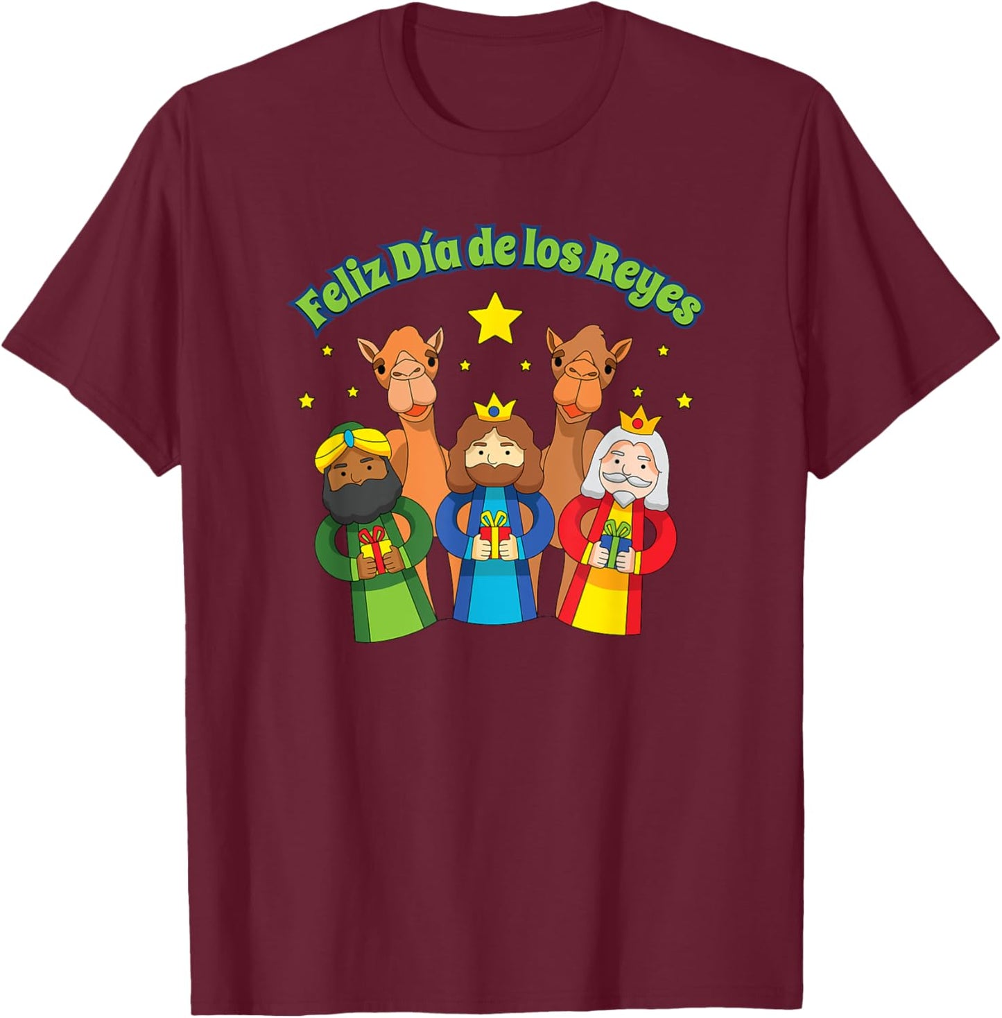 Feliz Dia de los Reyes Happy Three Kings Day T-Shirt - T-Shirt | Maroon