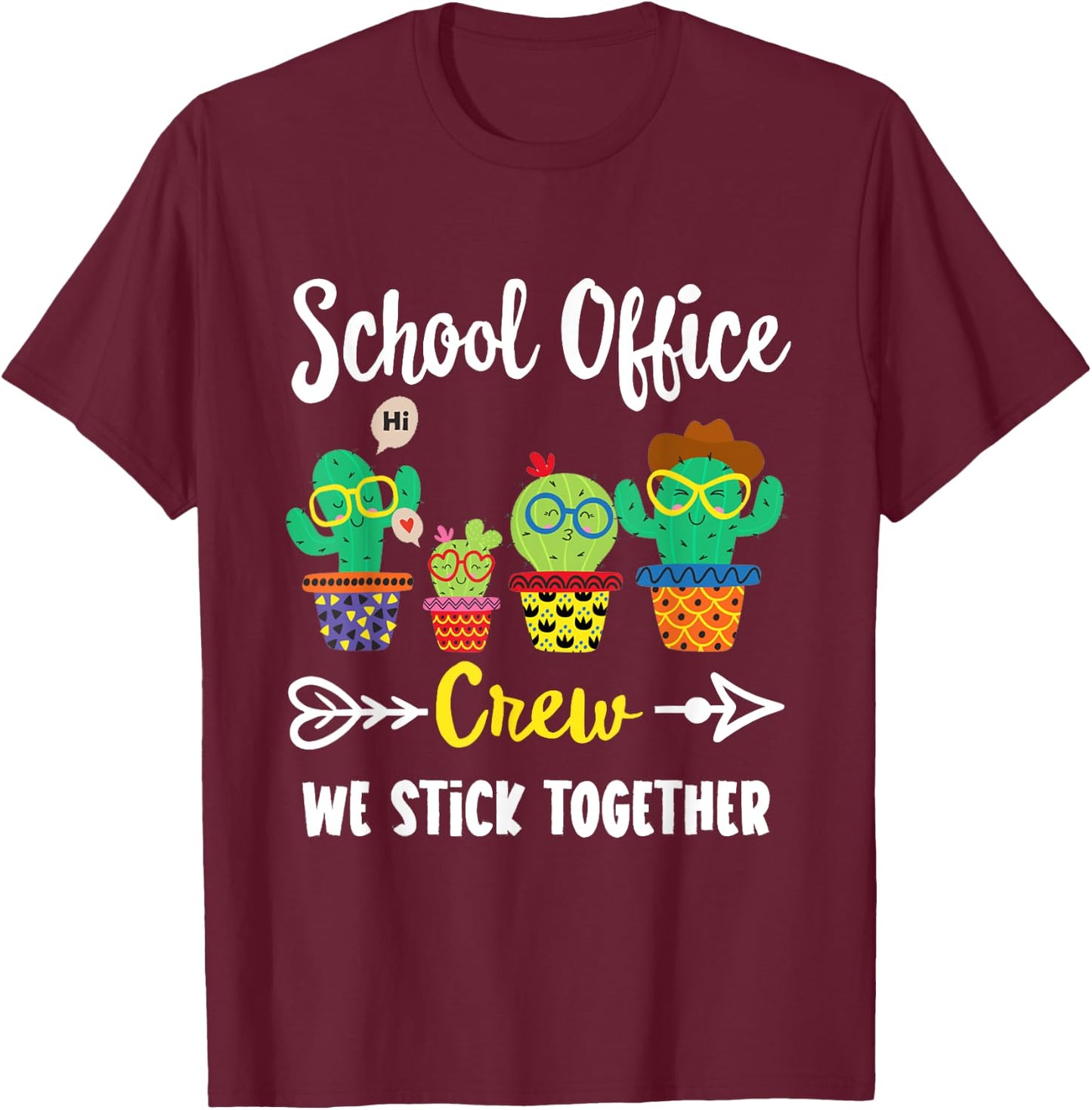 Matching Teacher Back to School Gifts School Office Crew, Funny Cactus Team School Office Squad Black T-Shirt - T-Shirt | Maroon