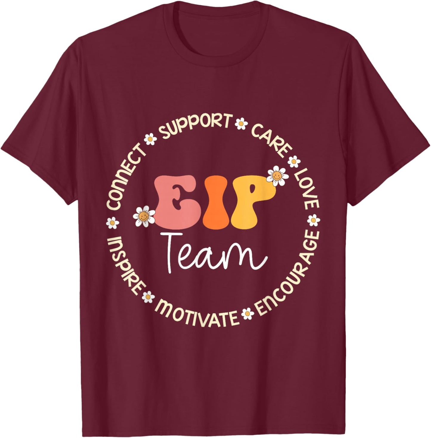 EIP Team Appreciation Week Back to School T-Shirt - T-Shirt | Maroon