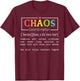 Chaos Coordinator Definition Meaning Teacher School Student T-Shirt - T-Shirt | Maroon