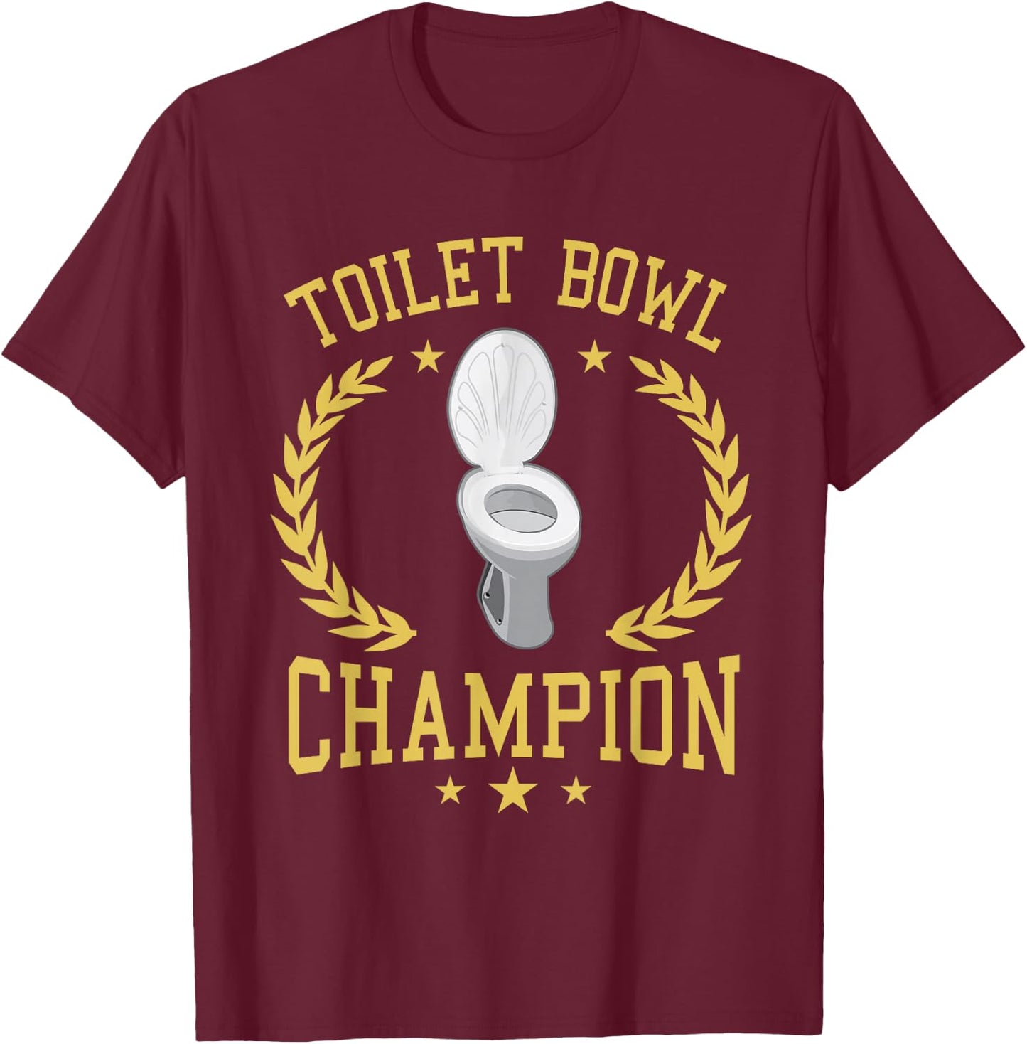 Toilet Bowl Champion Funny Fantasy Football Player T-Shirt - T-Shirt | Maroon