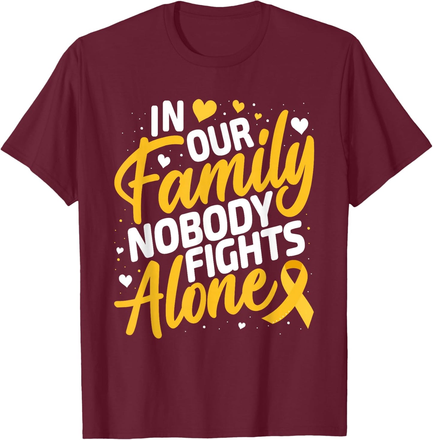 Childhood Cancer Support Family Childhood Cancer Awareness T-Shirt - T-Shirt | Maroon