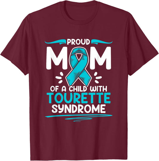 Teal Ribbon Mom Of A Child With Tourette Syndrome Awareness T-Shirt - T-Shirt | Maroon