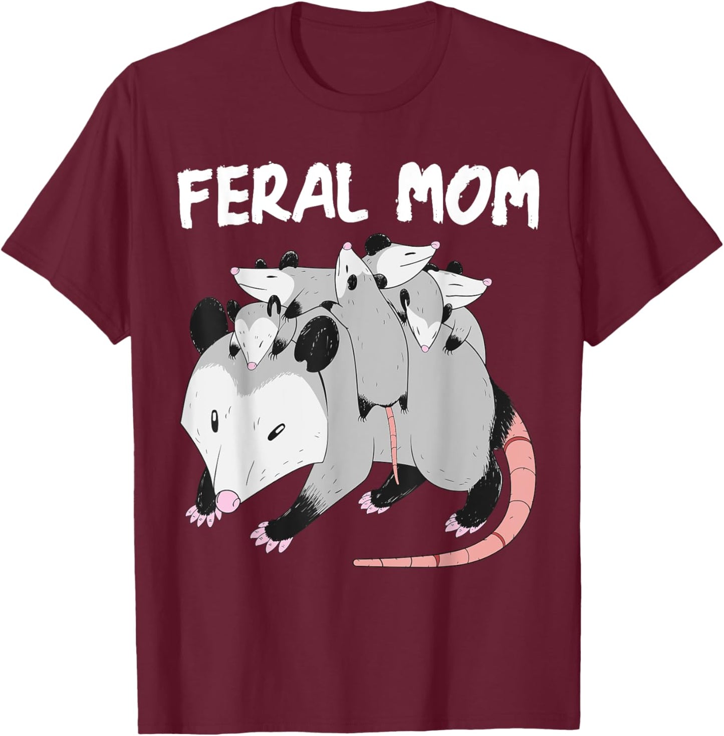 Feral Mom Opossum Mother's Day Trash Mom Possum Marsupial T-Shirt - T-Shirt | Maroon