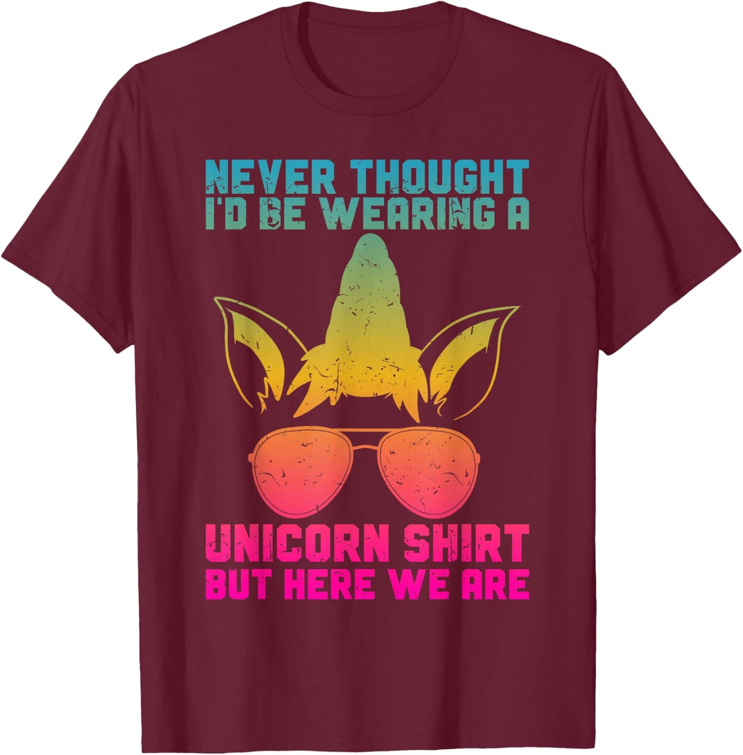 Fathers Day I Wear A Unicorn Shirt Dadacorn Funny T-Shirt - T-Shirt | Maroon
