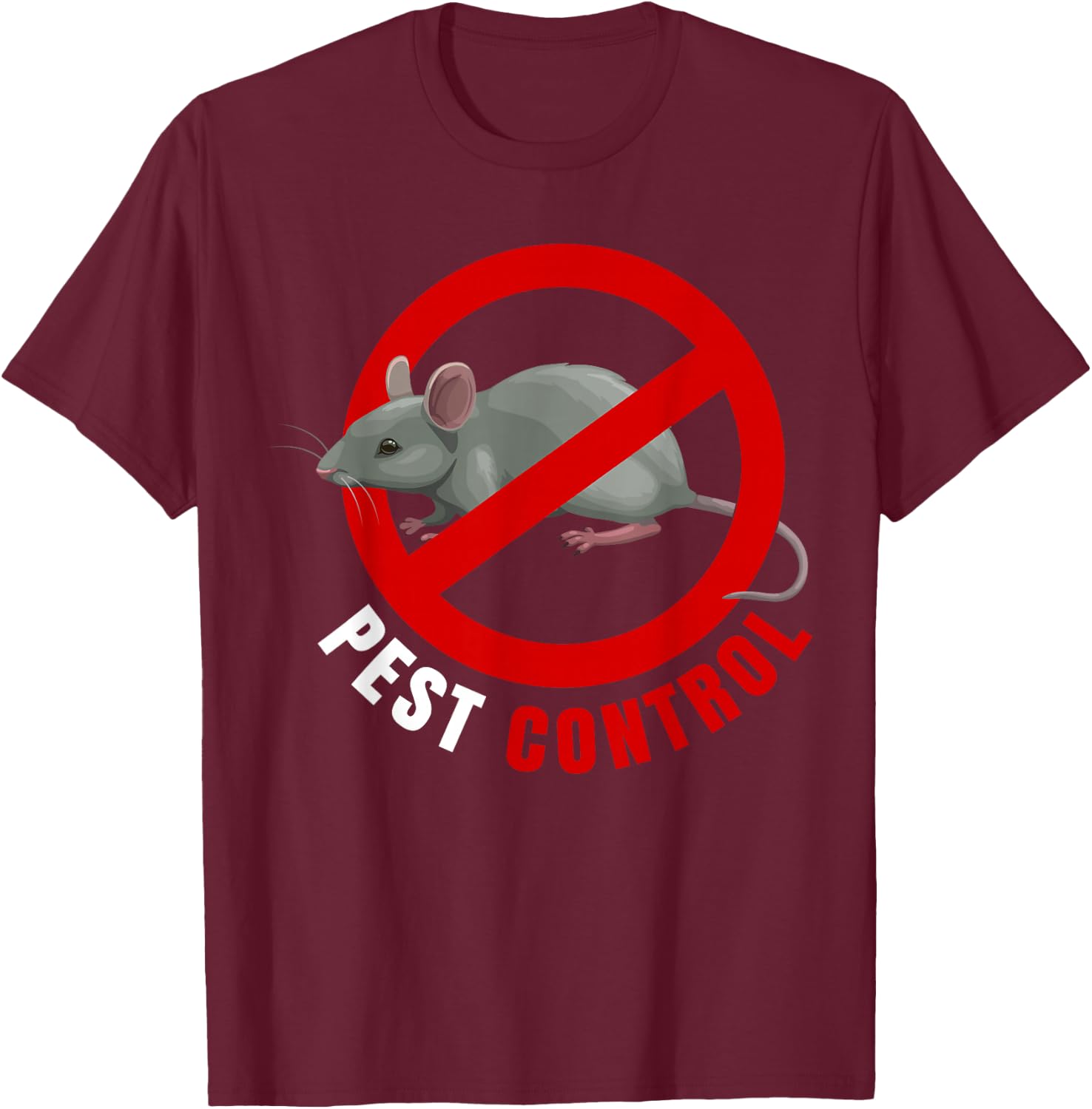 Best Control Mouse Rat Stop Sign T-Shirt - T-Shirt | Maroon