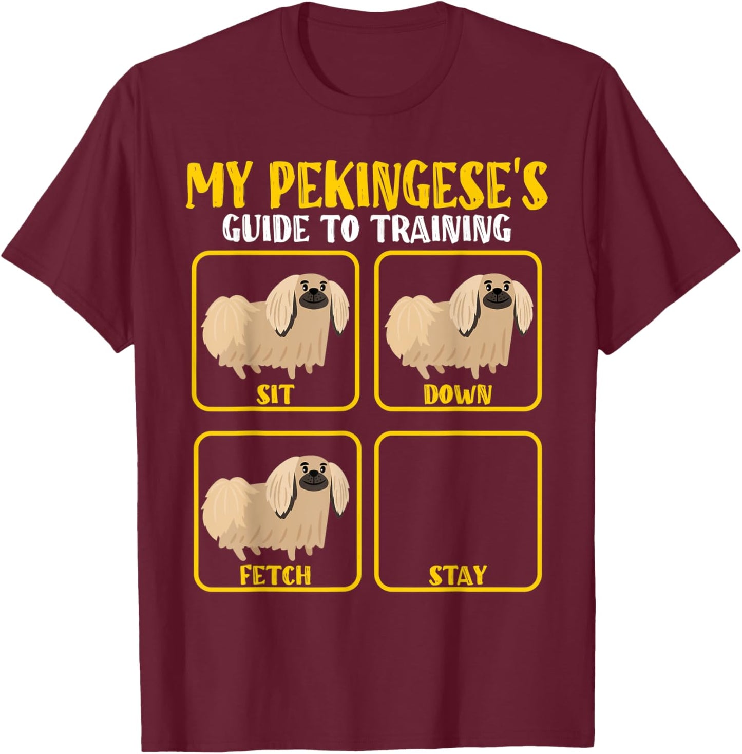 Funny Pekingese Dog training guide for pekingese moms dads T-Shirt - T-Shirt | Maroon