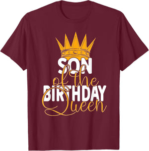 Son Of The Birthday Queen Mom's Bday Party T-Shirt - T-Shirt | Maroon