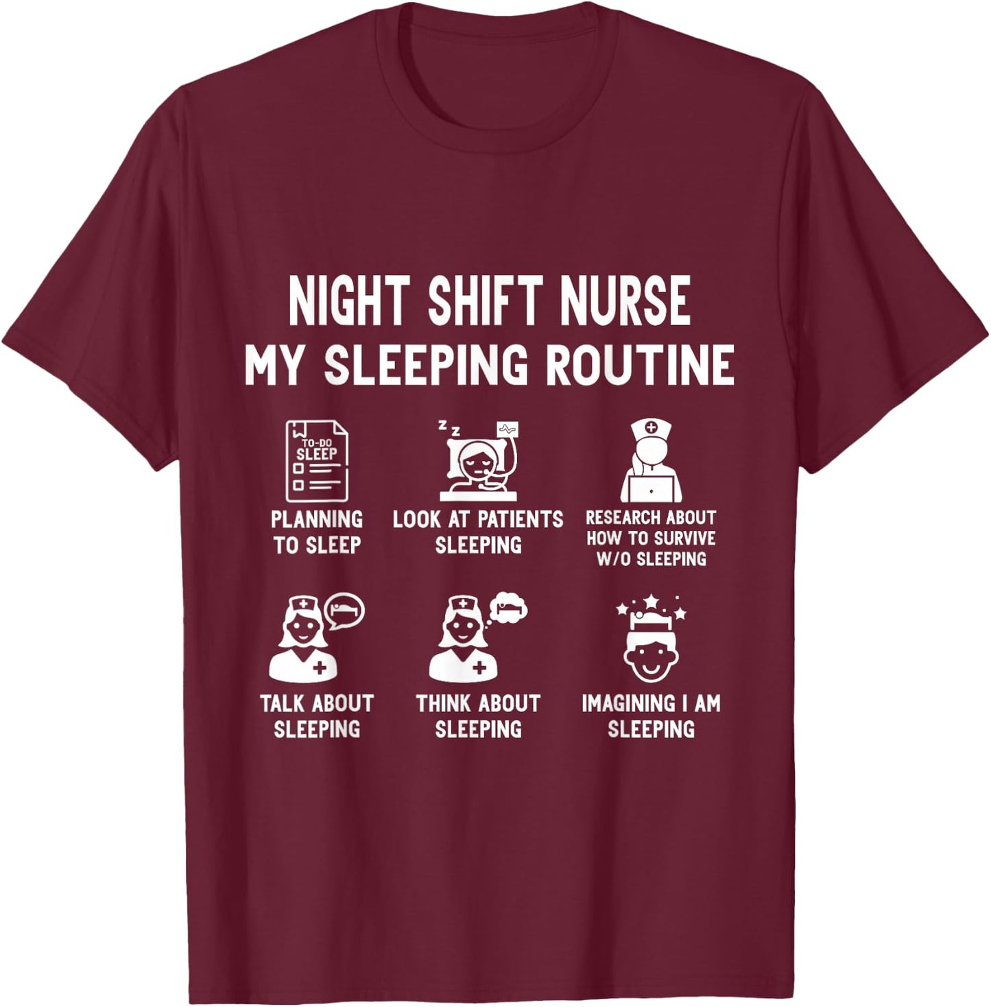 Night Shift Nurse T-Shirt - T-Shirt | Maroon
