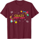 Crazy Stem Lady Steminist Science Math STEM T-Shirt - T-Shirt | Maroon