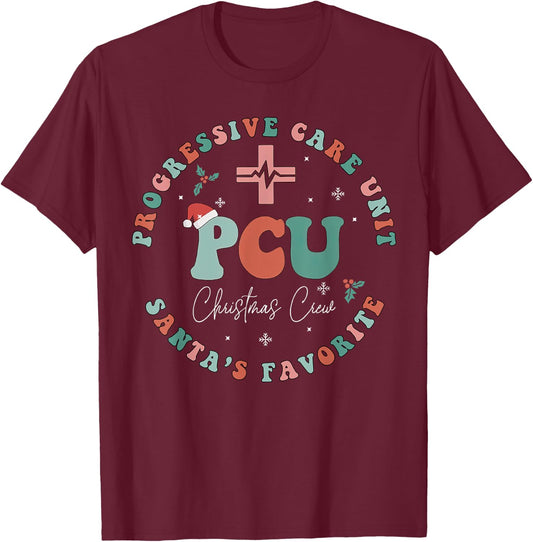 Progressive Care Unit PCU Christmas Crew Nursing PCU Nurse T-Shirt - T-Shirt | Maroon