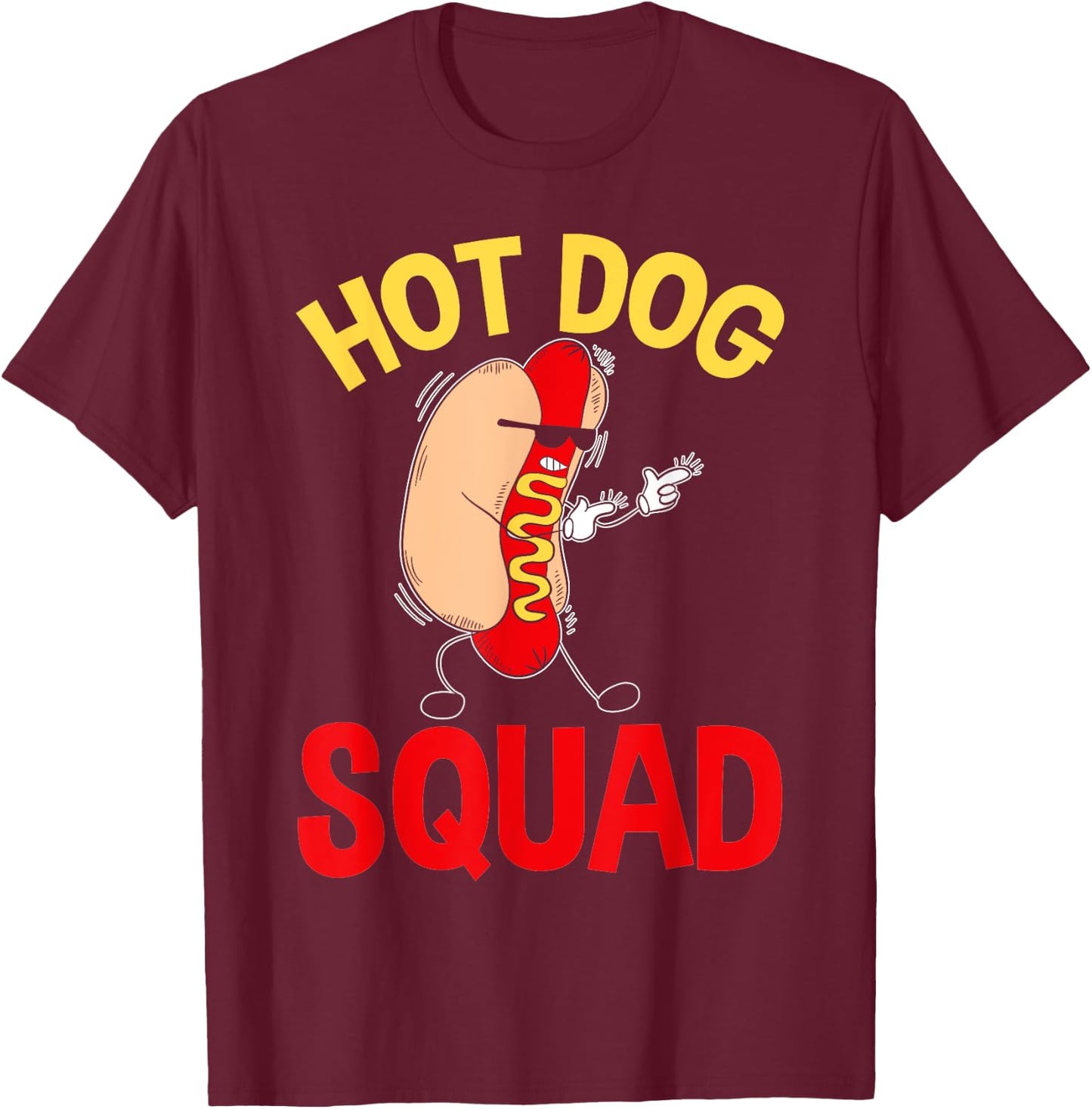 Funny Hot Dog Squad Hot Dog Men Women Girls Kids T-Shirt - T-Shirt | Maroon