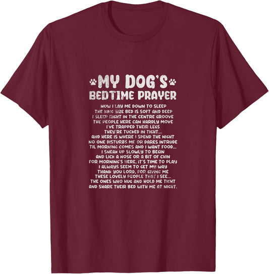 My Dog's Bedtime Prayer Dog Owner Dog Lover Distressed T-Shirt - T-Shirt | Maroon
