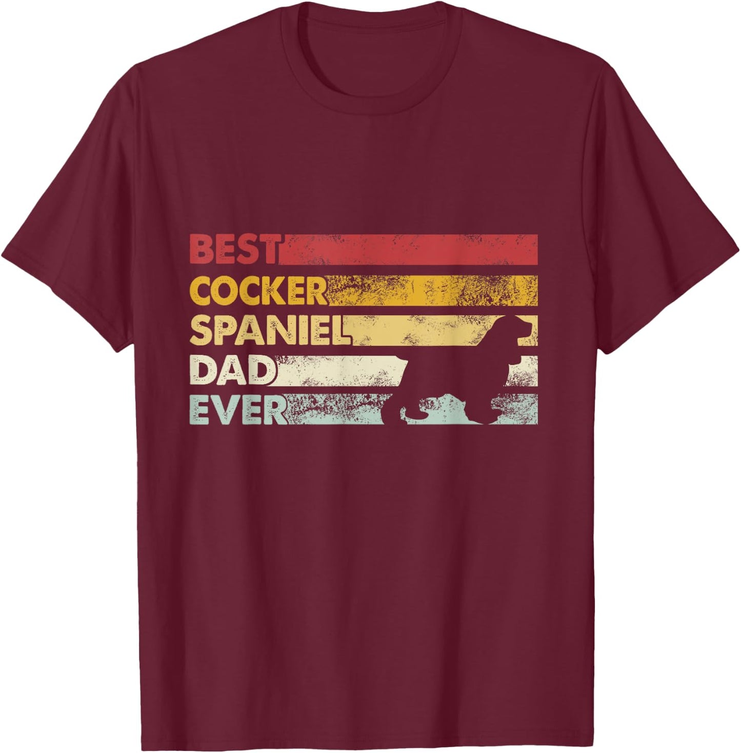 Best Dog Dad Ever - Father Cocker Spaniel T-Shirt - T-Shirt | Maroon