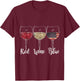 Red Wine Blue Wine Glasses USA Flag 4th of July Patriotic Women Men T-Shirt - T-Shirt | Maroon