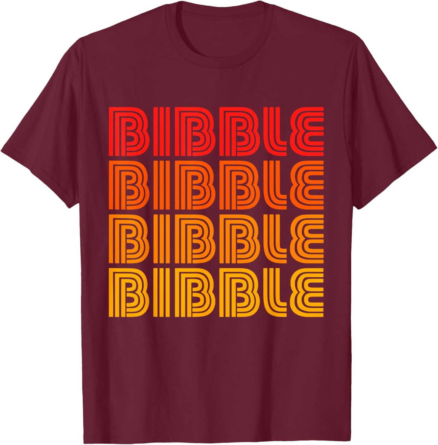 Bibble Funny Weird Odd Repeating Old Timey Word Dad Joke Tip T-Shirt - T-Shirt | Maroon