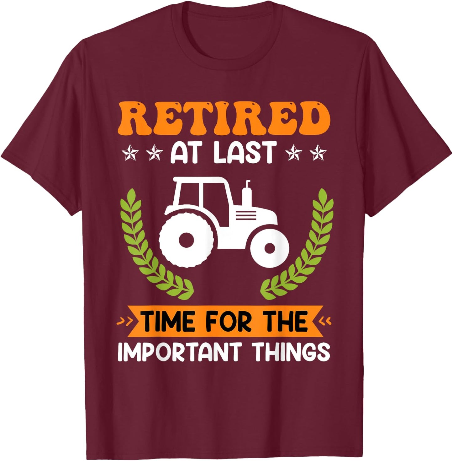 Retired farmer farm pensioner tractor Retirement T-Shirt - T-Shirt | Maroon