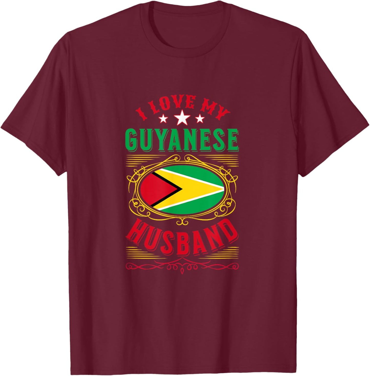 I love my Guyanese husband T-Shirt - T-Shirt | Maroon