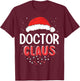 Doctor Santa Claus Christmas Matching Costume T-Shirt - T-Shirt | Maroon