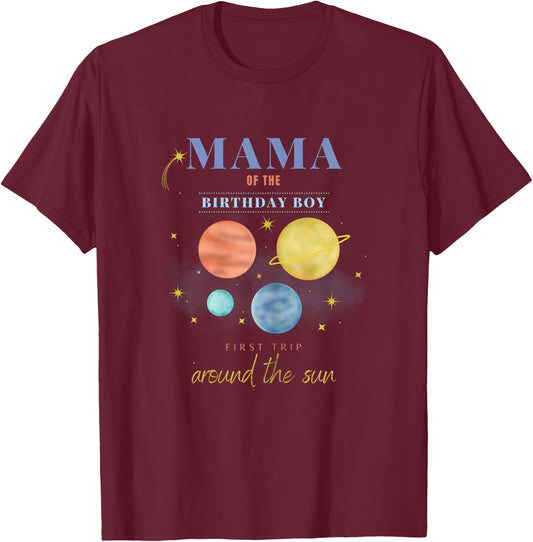 Mama Mom 1st Birthday First Trip Around The Sun Space Bday T-Shirt - T-Shirt | Maroon