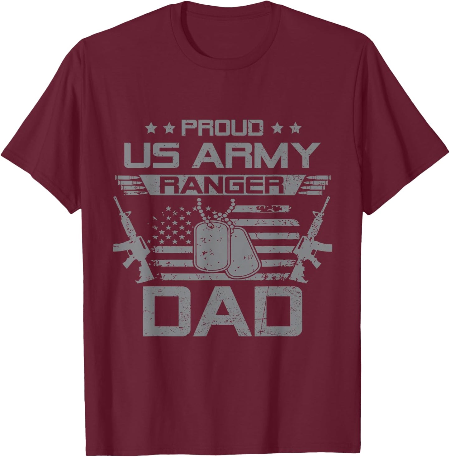 Proud US Army Ranger Dad Flag American USA Military T-Shirt - T-Shirt | Maroon
