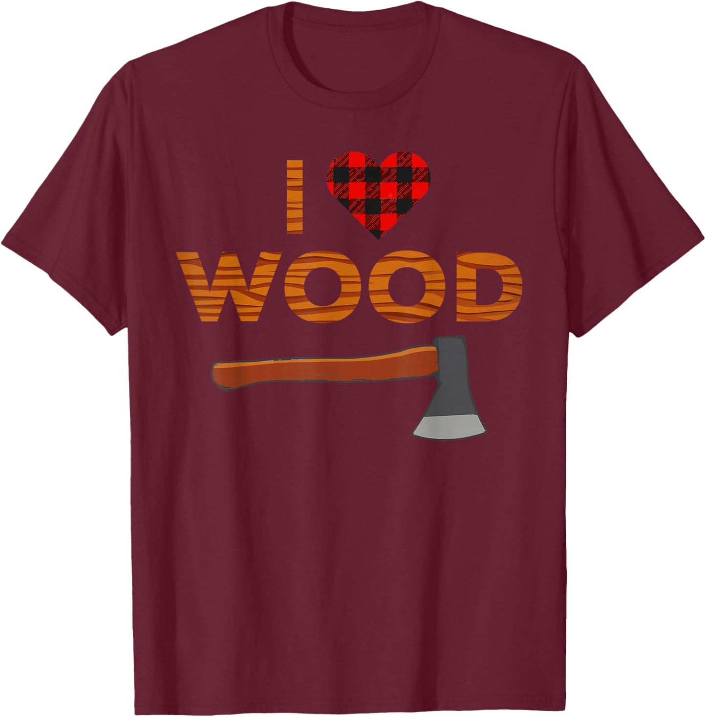 I Love Wood Lumberjack Heart Halloween Party Woodworking T-Shirt - T-Shirt | Maroon