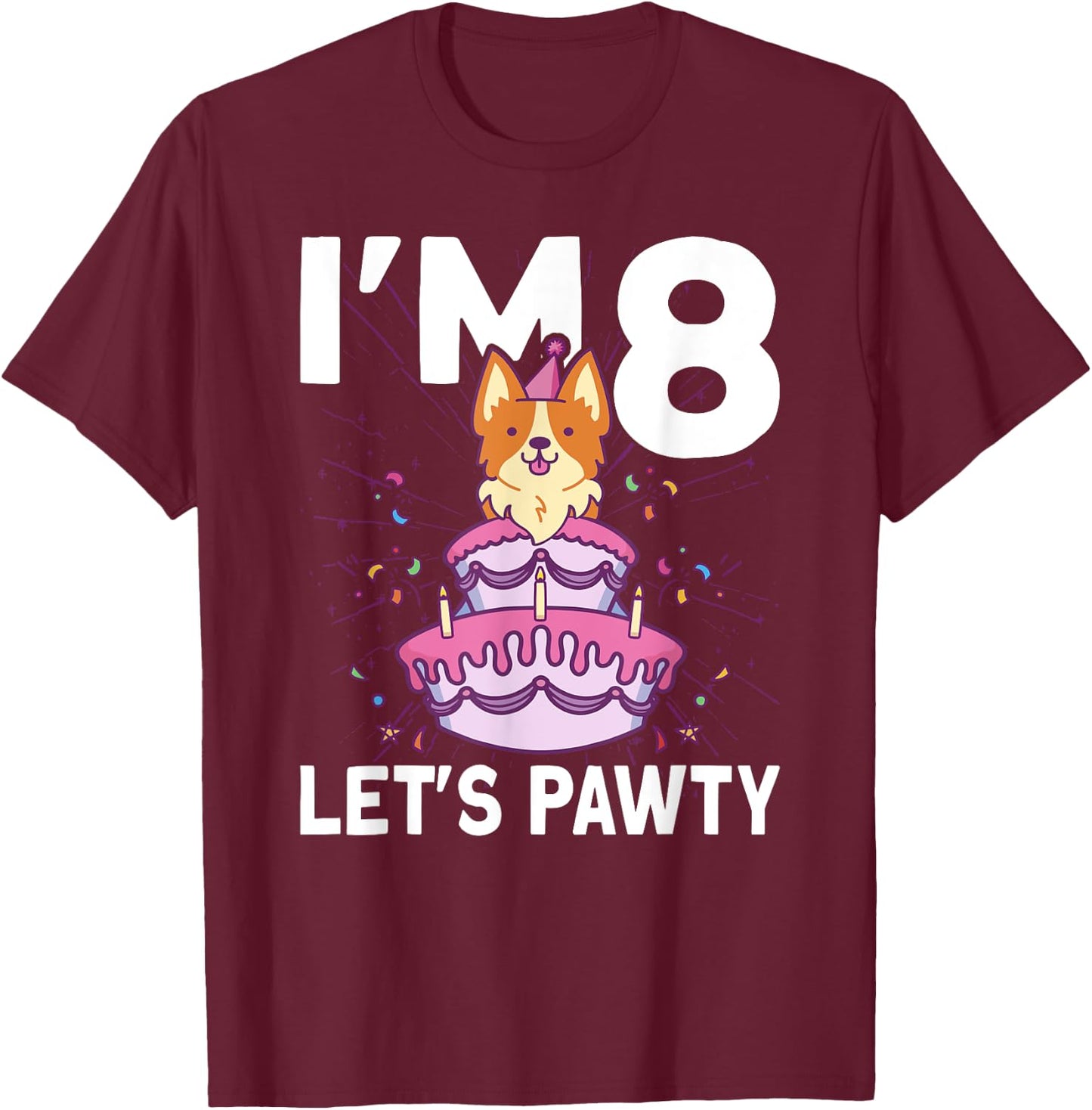 I'm 8 bday Dog party Kids 8th Birthday Corgi Dog T-Shirt - T-Shirt | Maroon